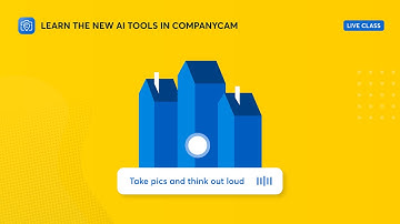 How to Use CompanyCam