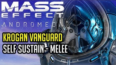 The Krogan Vanguard Build Guide - Mass Effect Andromeda Multiplayer (A-Z Playthrough)