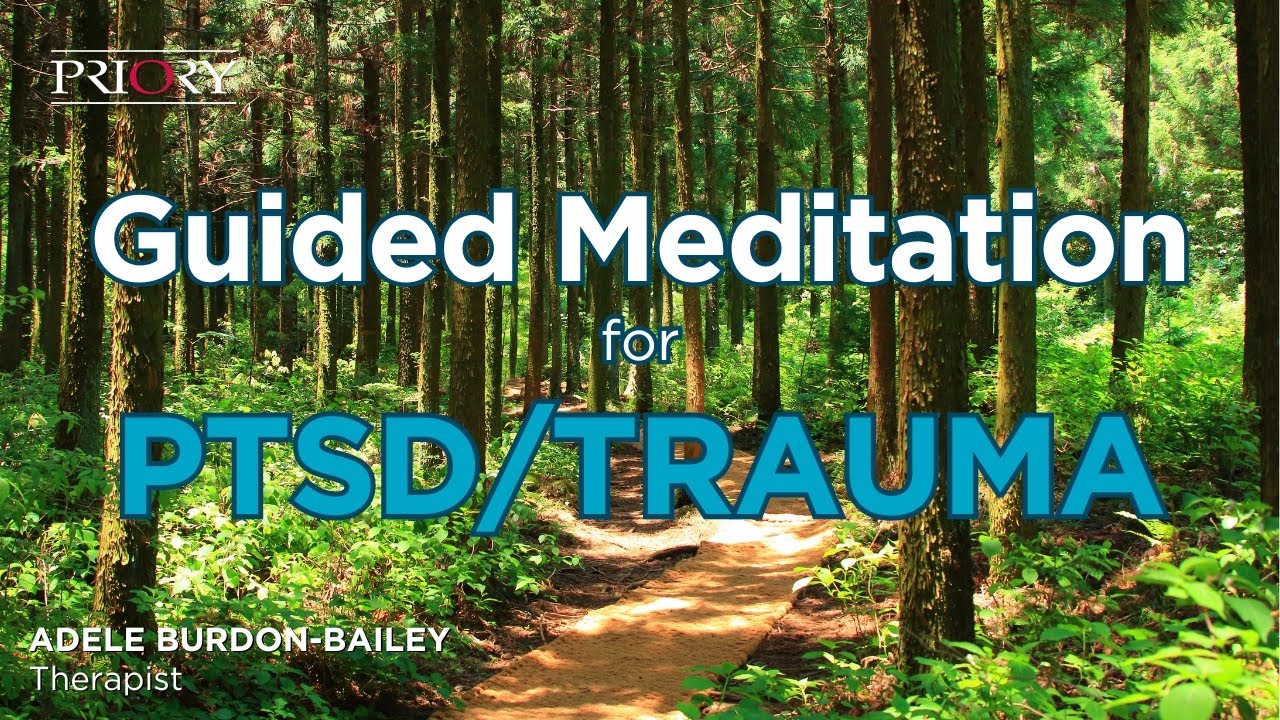 Медитация в безопасном месте при посттравматическом стрессовом расстройстве и травмах | Природный...