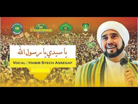 yaa-sayyidi-ya-rasulullah-vocal-habib-syech-assegaf