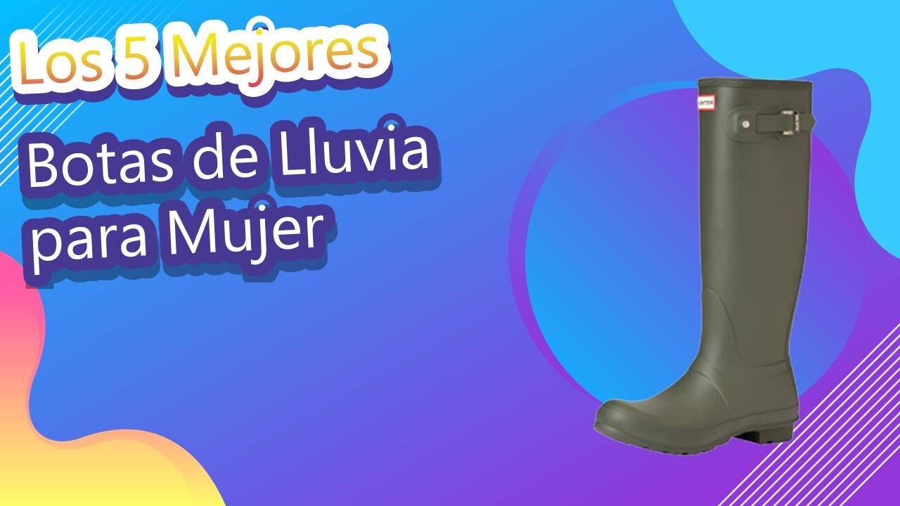 Los 5 Mejores Botas de Lluvia para Mujer - YouTube