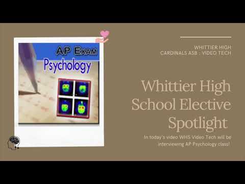 whittier high school spotlight : AP psychology