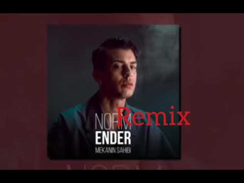 Norm Ender - Mekanın Sahibi REMİX