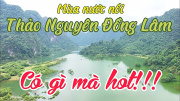 Mùa nước nổi trên Thảo nguyên Đồng Lâm - Hữu Lũng - Lạng Sơn