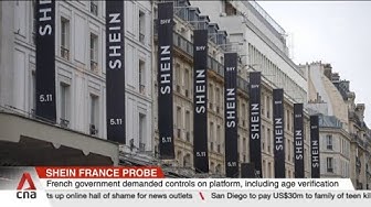 Thumbnail for Chinese retailer Shein accuses Paris of running a ‘crusade’ against the company