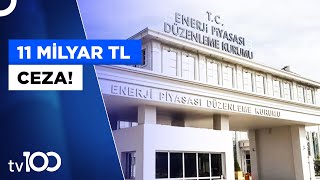 Epdk Ceza Yağdırdı Tv100 Haber