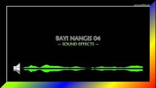 BAYI NANGIS 04 - SOUND EFFECT
