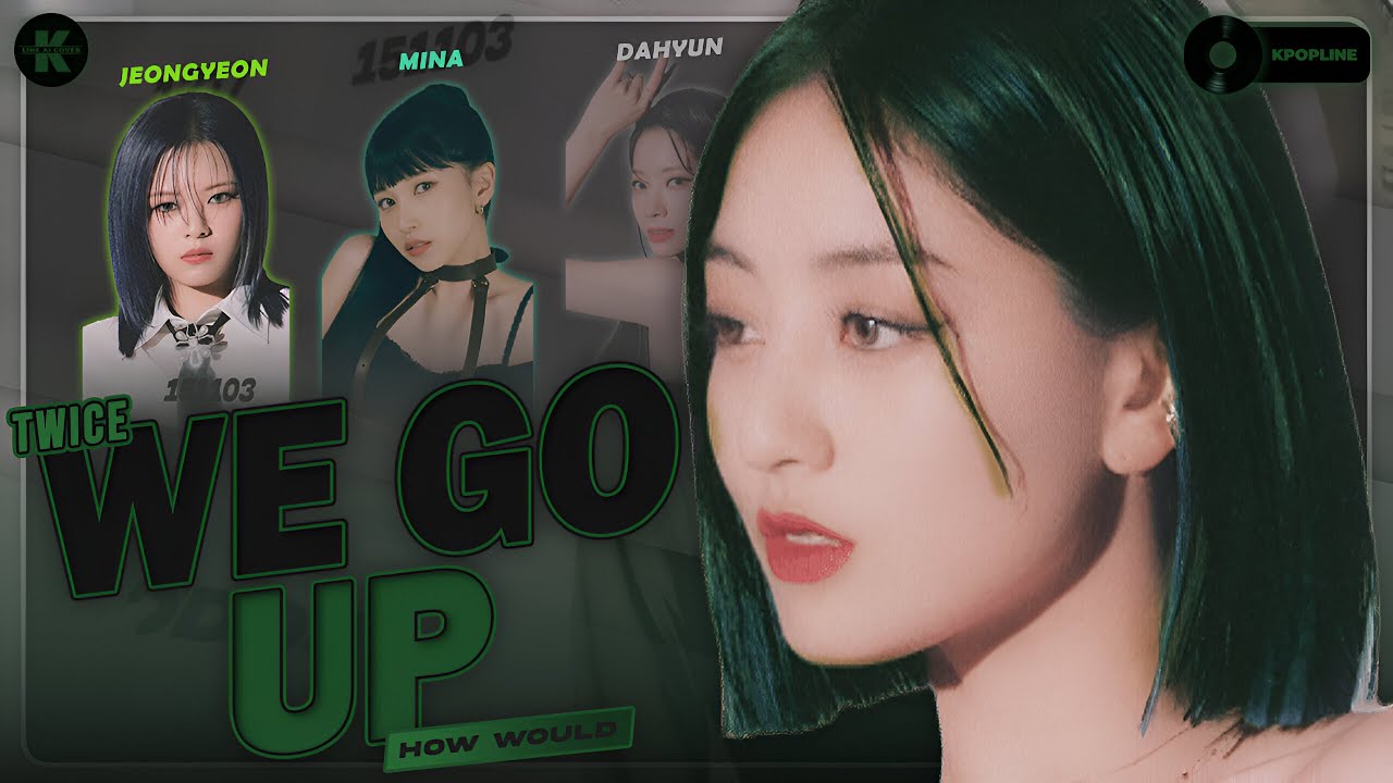 「AI COVER」How Would TWICE Sing "WE GO UP" (by BabyMonster)