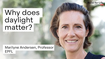 Why Does Daylight Matter? | Marilyne Andersen