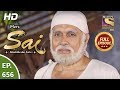Mere Sai - Ep 656 - Full Episode - 30th March, 2020