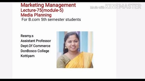 MARKETING MANAGEMENT LECTURE-75(MODULE-5) MEDIA PLANNING    FOR B.COM 5TH SEMESTER STUDENTS
