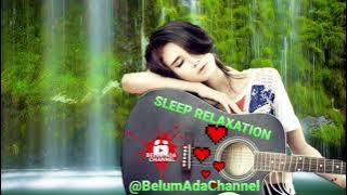 music relaxation sleep Gitar  #Damai #Santai #Menenangkan [Damai Santai Menenangkan] Meditasi -Relax