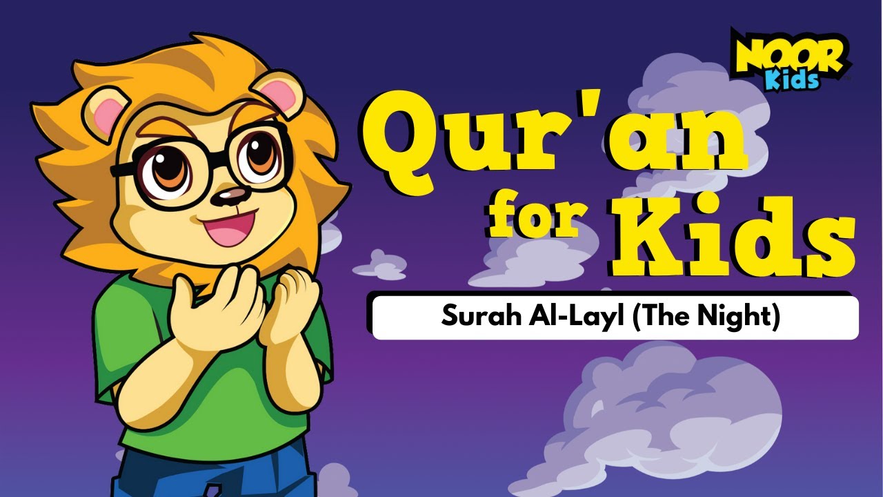 Surah AlLayl (With English Translation)  Quran for Kids  Noor Kids