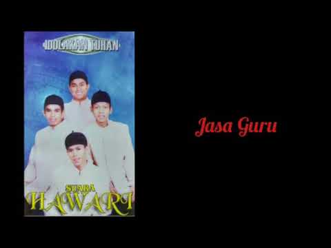 NASYID | HAWARI - JASA GURU | LIRIK