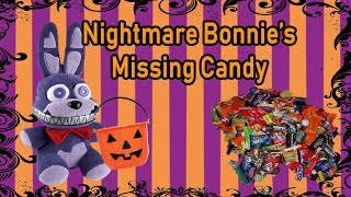 GW Movie Nightmare bonnie's Missing Candy!!