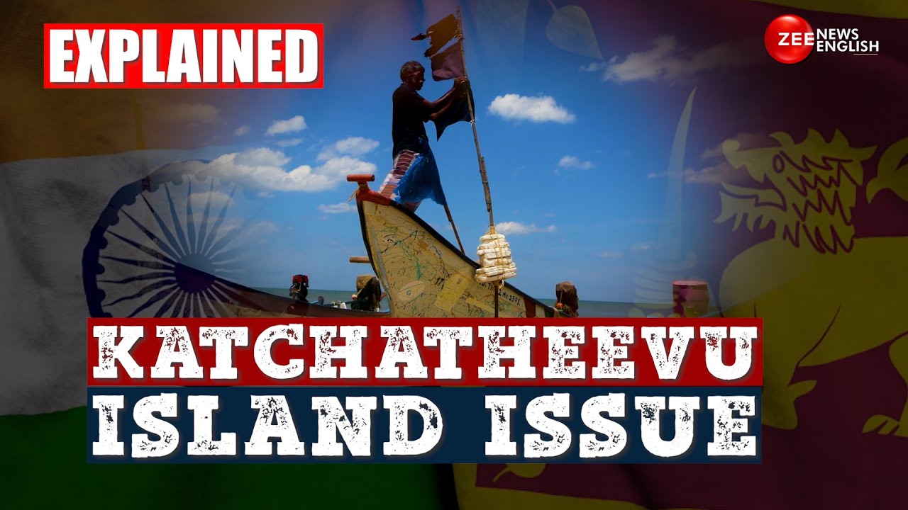 What is Katchatheevu Island Issue | Will India reclaim Katchatheevu island from Sri Lanka?