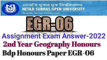 EGR-6 Assignment Exam Answer 2022 || Bdp Geography(H) Paper Egr 06|| 2nd Year Geography EGR-06 ||