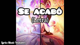 Se Acabó - Katie Ángel (Letra) [Lyrics Music Youtubers]