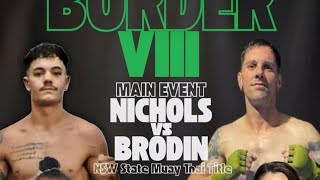 Battle On The Border 8: Beau Nichols vs Dru Brodin 2 (NSW MASA Title Fight)