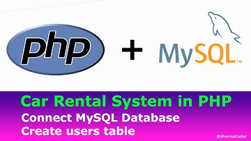 Part 2 | How to connect PHP to MySQL DB | Create user table for CAR RENTAL #phpprojectwithsourcecode