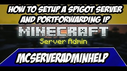 Minecraft Tutorial - How to setup a Spigot 1.8 Server