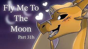 • Fly Me To The Moon • Qibli x Moon • Wings of Fire MAP • Part 31b