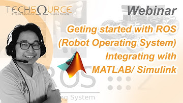 Getting Started with ROS: Integrating with MATLAB/Simulink