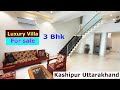3 bhk duplex luxury villa for sale  kashipur uttarakhand