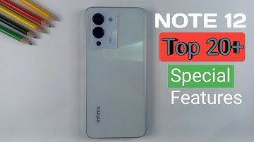 Infinix Note 12 | Top 20+ Special Features, Hidden Features, Tips And Tricks, You Must