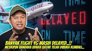 HARAP-HARAP CEMAS!! PENERBANGAN UMROH MASIH DITUTUP MESKI BANDARA UDARA QATAR TELAH DIBUKA LAGI