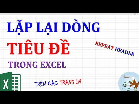 Video Lặp lại dòng tiêu đề trên các trang in trong Excel - youtube