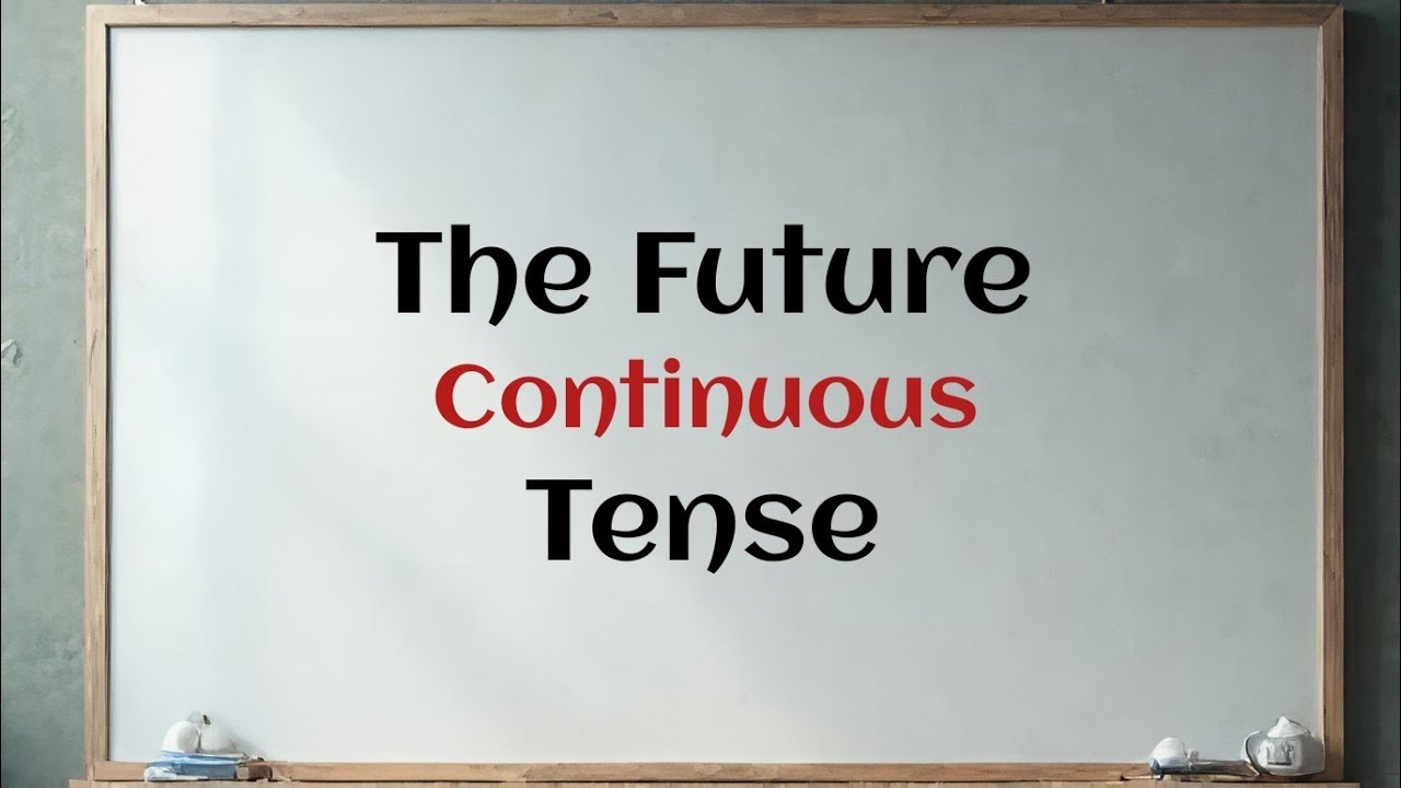 The future continuous tense - YouTube