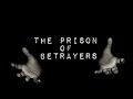 The Prison of Betrayers