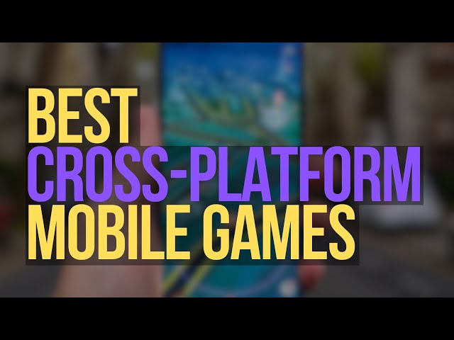 5 Best Cross-Platform Multiplayer Mobile Games to Play with Friends