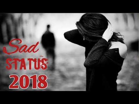 💖 New WhatsApp Status Video 2018 💖,😢 Sad New whatsapp status 2018