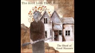 The Good Luck Thrift Store Outfit - The Burden of Sea Captains chords