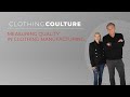 Clothing coulture  measuring quality in clothing manufacturing