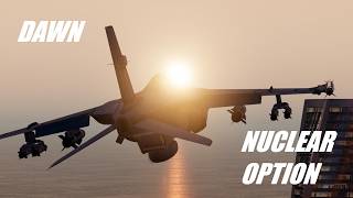 DAWN | Nuclear Option Cinematic