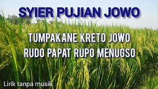 Syier Pujian jawa Tumpak'ane Kreto jowo rodo papat rupo Menungso.