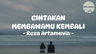 Reza Artamevia - Cintakan Membawamu Kembali (Lirik)