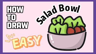 Cute Salad Bowl drawing tutorial | EASY | STEP BY STEP | 沙拉碗可爱簡筆畫?