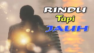 RINDU TAPI JAUH - Andra Respati Feat Eno Viola
