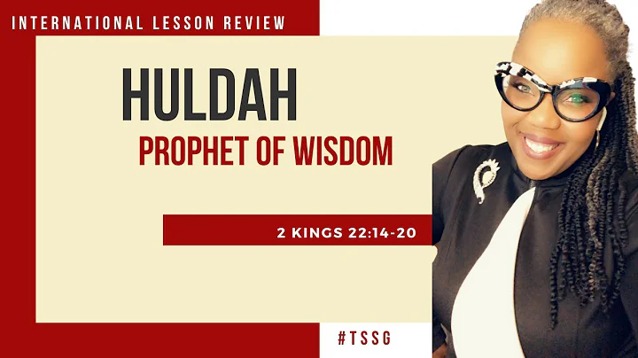 📚🙌🏾👳🏽‍♀️  Sunday School Lesson - HULDAH: PROPHET OF WISDOM - March 21,  2021