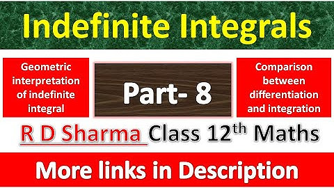 Indefinite Integrals | Class 12th R D Sharma Maths  | Chapter 19 | Geometry of indefinite integral