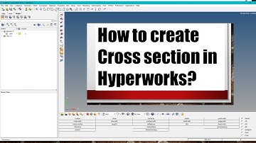 L02- How to create cross section in hyperworks
