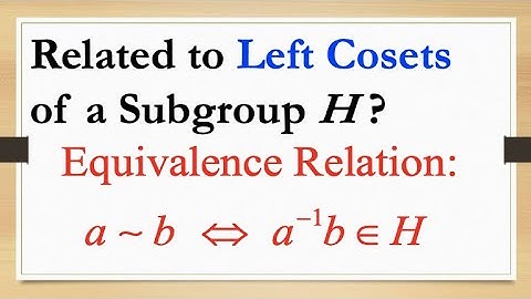 Properties of Cosets in Group Theory | Lagrange