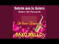 Sabrás Que Te Quiero Bolero Del Recuerdo Sabrás Que Te Quiero Bolero Del Recuerdo