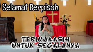 LAGU PERPISAHAN ||Perpisahan Det. Sinta Fransiska Br Gurusinga||Selamat Melayani Ditempat Yang Baru