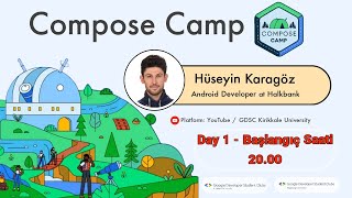 Gdsc - Kku Nu Compose Camp Day 1 Hüseyin Karagöz Android Developer At Halkbank