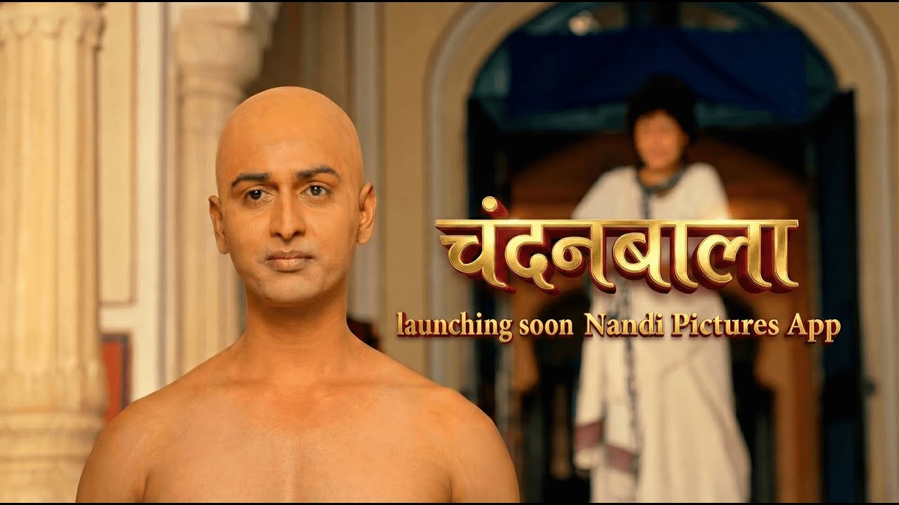 CHANDANBALA Web Series Official Trailer - चंदनबाला ॰ Nandi Pictures #1 Jain OTT App